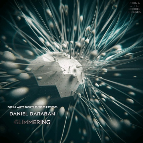 Daniel Daraban - Glimmering [DWRR022]
